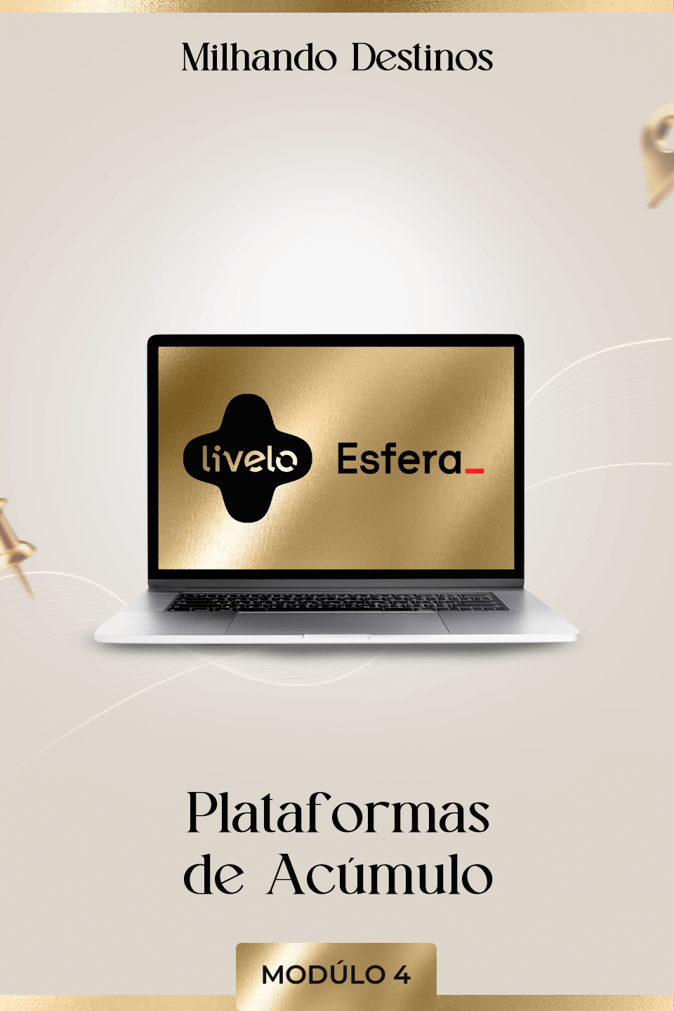 Modúlo-4--Milhando-Destinos